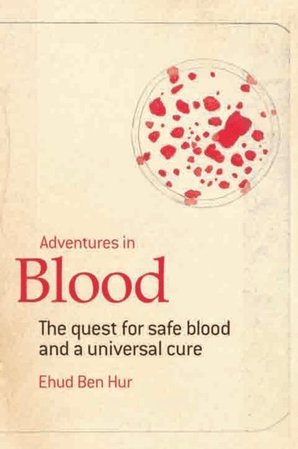 Adventures in Blood