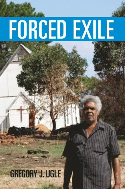 Gregory J. Ugle - Forced Exile, E-bok. Tillgänglighet: Lägg i varukorg