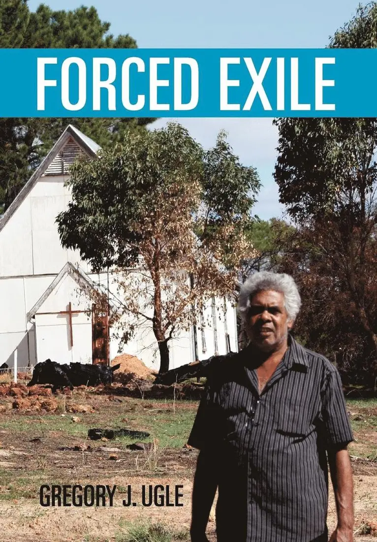 Gregory J Ugle - Forced Exile, Inbunden. Tillgänglighet: Lägg i varukorg