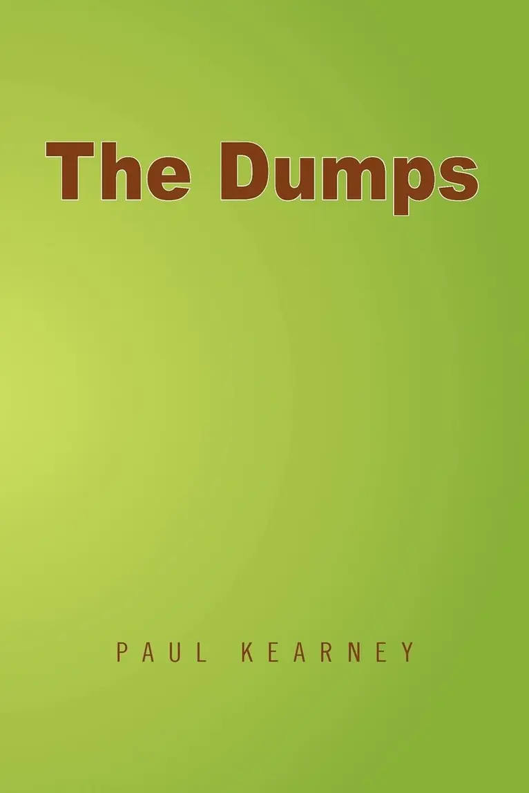Paul Kearney - Dumps, Häftad. Tillgänglighet: Lägg i varukorg