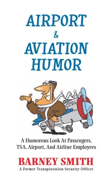 Barney Smith - Airport & Aviation Humor, E-bok