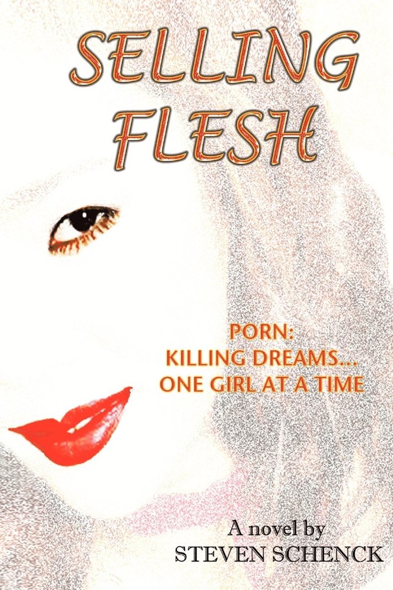 Steven Schenck - Selling Flesh, Häftad