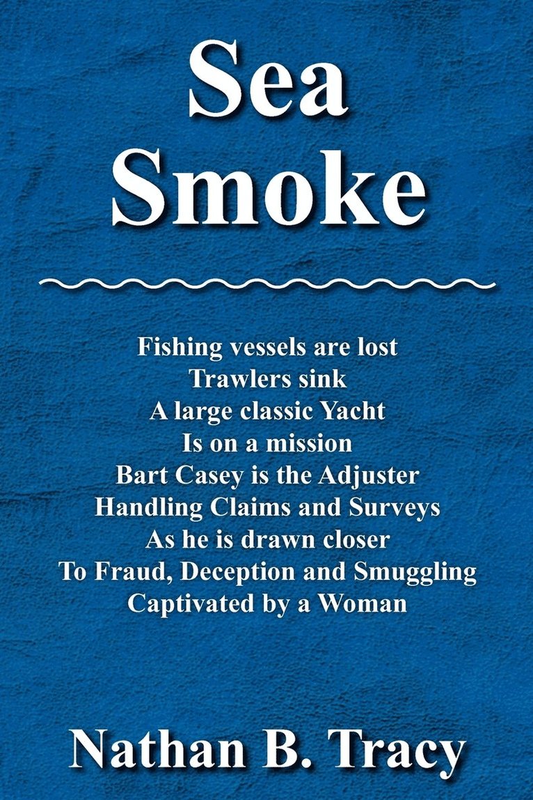 Nathan B Tracy - Sea Smoke, Häftad
