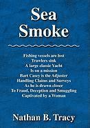 Nathan B Tracy - Sea Smoke, Inbunden