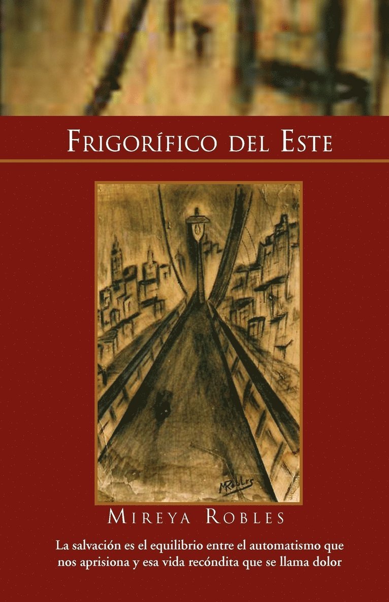 Robles Mireya Robles, Mireya Robles - Frigorifico del Este, Häftad