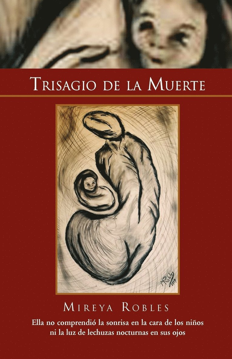 Mireya Robles - Trisagio de La Muerte, Häftad