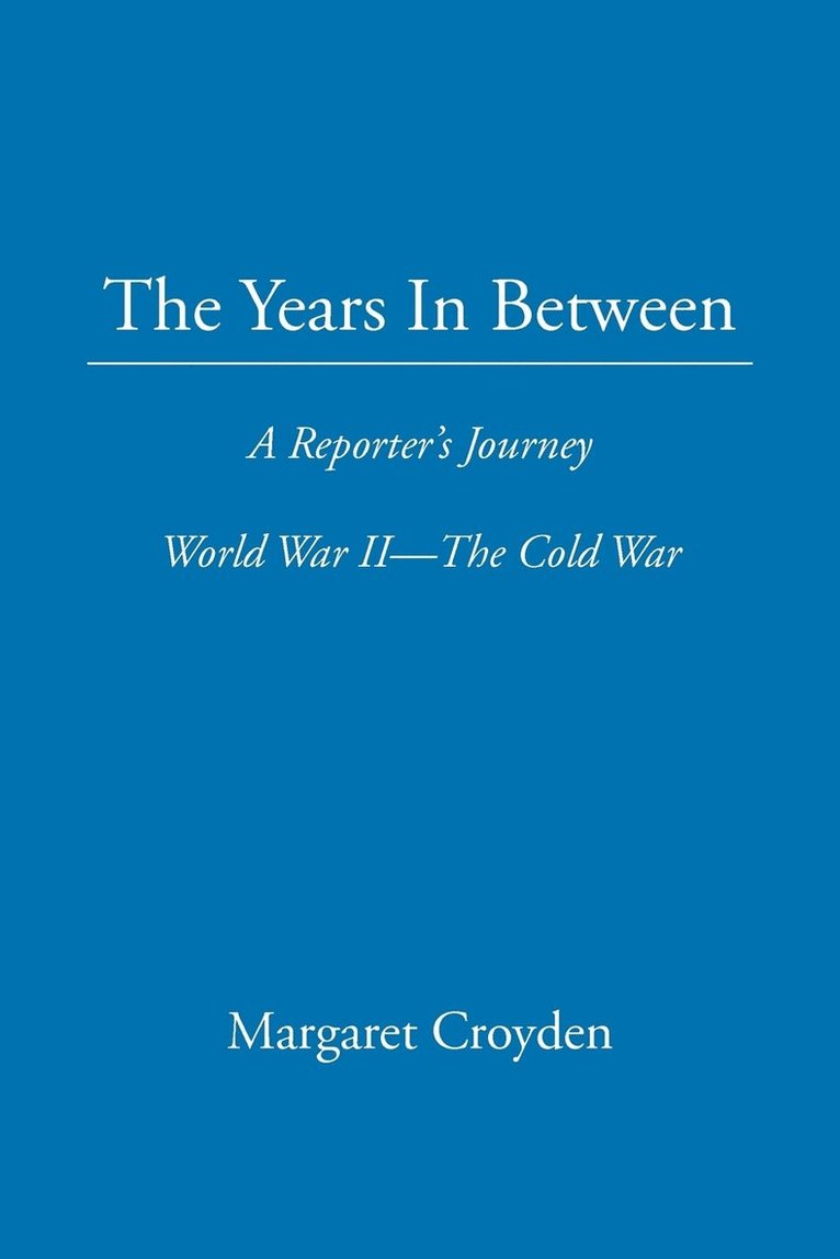 Margaret Croyden - Years in Between, Häftad
