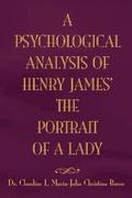 Psychological Analysis of Henry James in the Portrait of a Lady