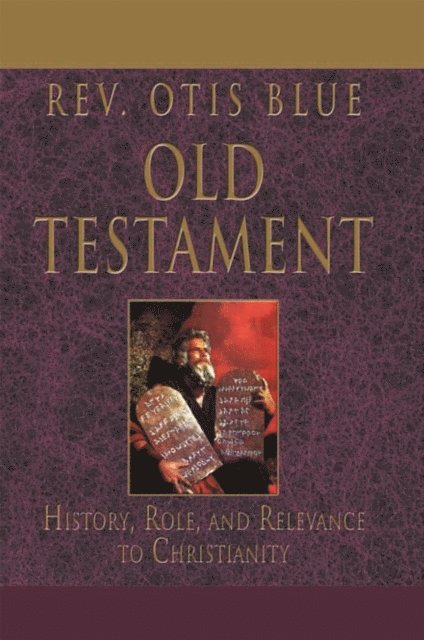 Rev. Otis Blue - Old Testament, E-bok