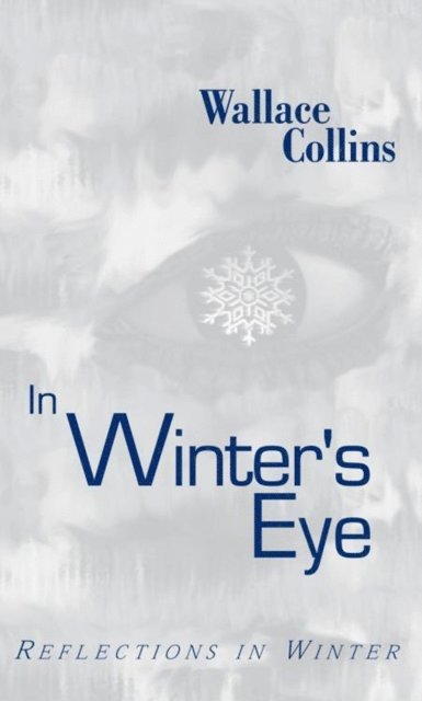 Wallace Collins - In Winter's Eye, E-bok