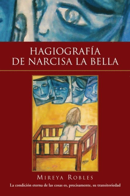 Mireya Robles - Hagiografía De Narcisa La Bella, E-bok