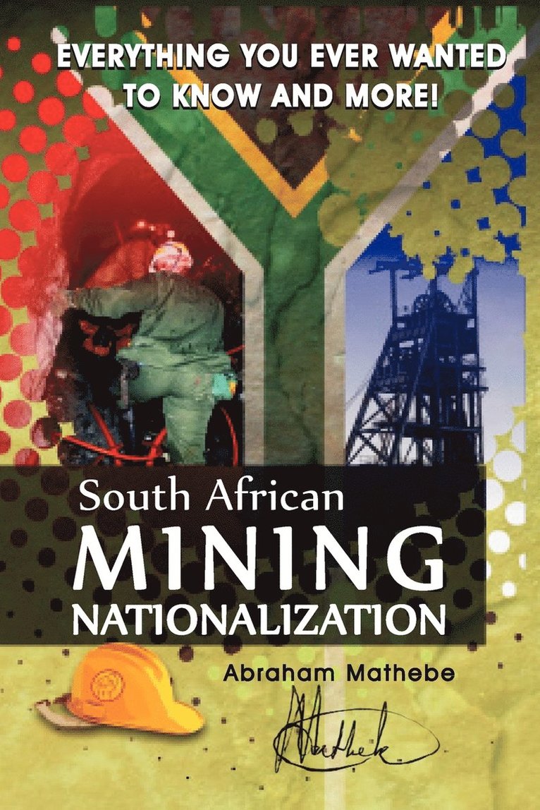 Abraham Mathebe - South African Mining Nationalization, Häftad. Tillgänglighet: Lägg i varukorg