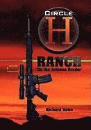Richard Kohn - Circle H Ranch, Inbunden