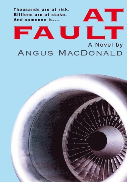 Angus MacDonald - At Fault, E-bok