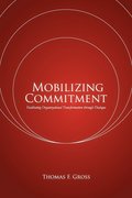 Mobilizing Commitment
