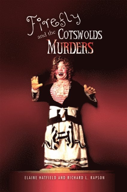Elaine Hatfield - Firefly and the Cotswolds Murders, E-bok