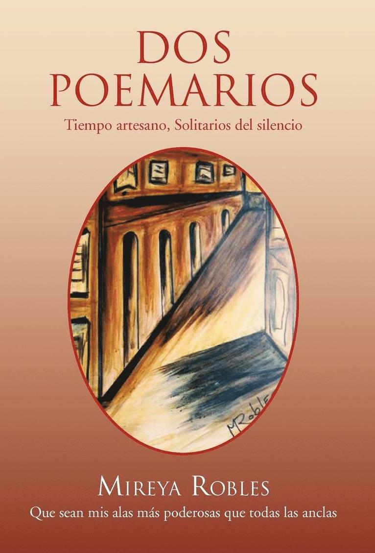 Mireya Robles - DOS Poemarios, Inbunden
