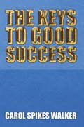 Keys to Good Success