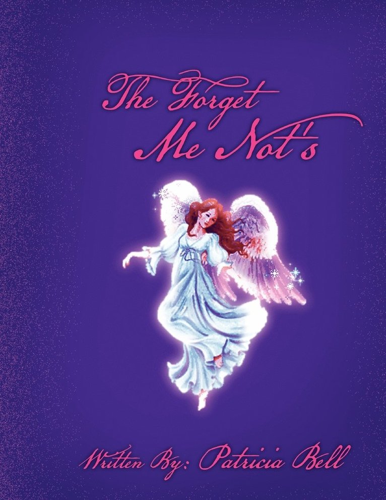 Patricia Bell - Forget Me Not's, Häftad. Tillgänglighet: Lägg i varukorg