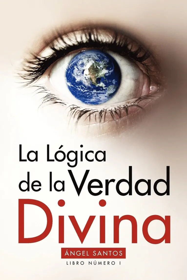 Angel Santos - Logica de La Verdad Divina, Häftad. Tillgänglighet: Lägg i varukorg
