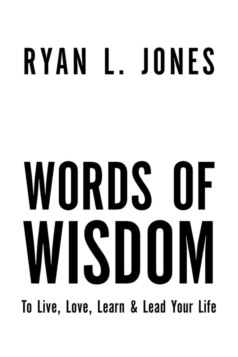 Ryan L Jones - Words of Wisdom, Häftad. Tillgänglighet: Lägg i varukorg