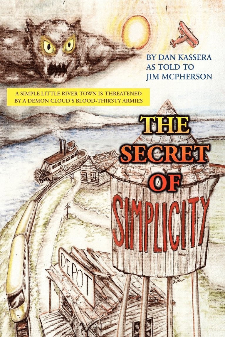 Dan Kassera - Secret of Simplicity, Häftad
