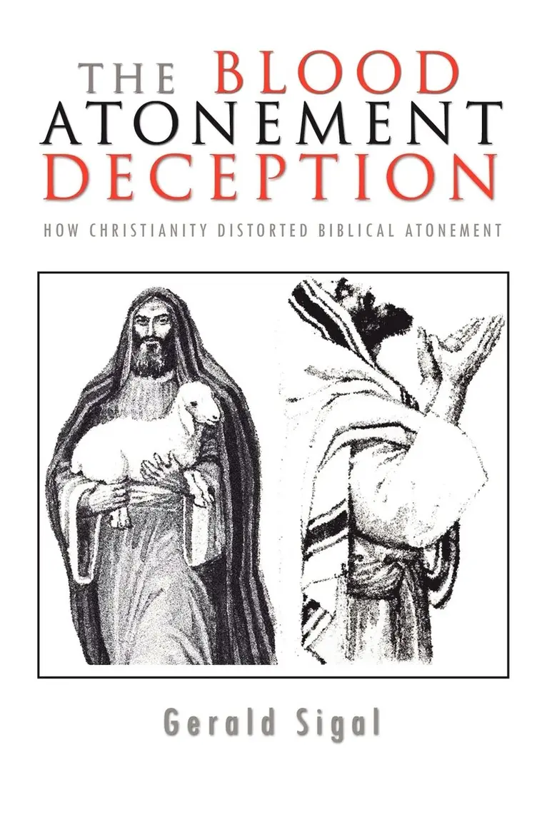 Gerald Sigal - Blood Atonement Deception, Häftad. Tillgänglighet: Lägg i varukorg