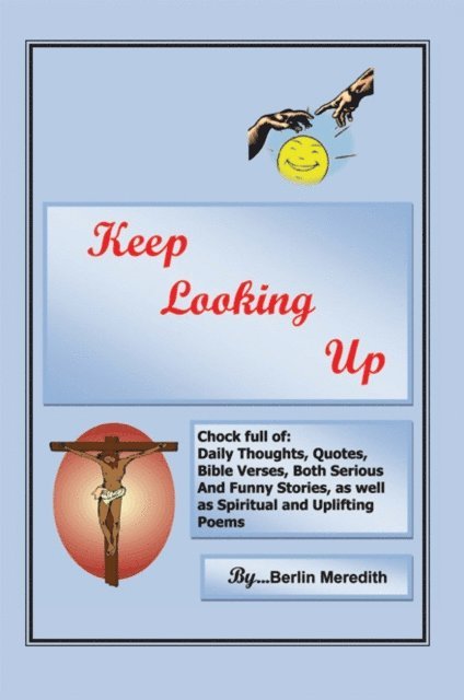 Berlin R. Meredith - Keep Looking Up, E-bok