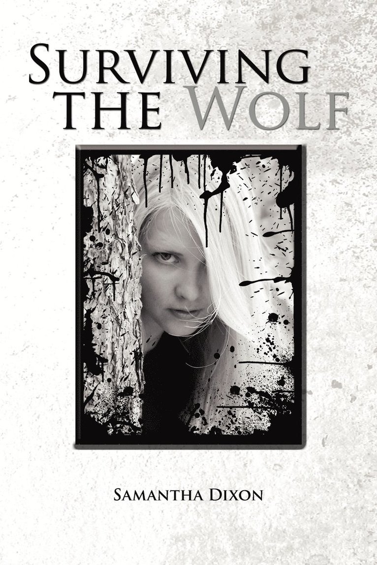 Samantha Dixon - Surviving the Wolf, Häftad. Tillgänglighet: Lägg i varukorg