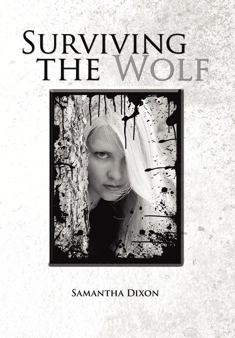 Samantha Dixon - Surviving the Wolf, Inbunden. Tillgänglighet: Lägg i varukorg