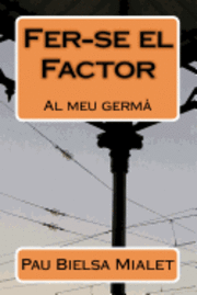 Fer-se el Factor