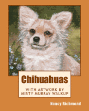 Nancy Richmond - Chihuahuas, Häftad