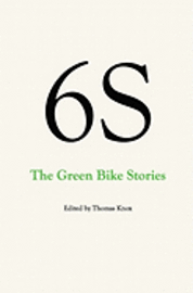 Thomas Knox - 6S, The Green Bike Stories, Häftad