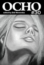 Grace Cavalieri, Eileen R. Tabios - Ocho #30, Häftad