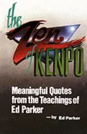 Ed Parker - The Zen of Kenpo: Meanignful Quotes from the Teachings of Ed Parker, Häftad. Tillgänglighet: Lägg i varukorg