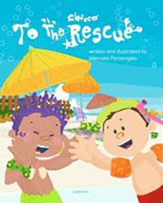 Manuela Pentangelo - To the rescue: Chicco Adventures, Häftad. Tillgänglighet: Lägg i varukorg