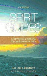 Hal Zina Bennett - Spirit Guides: Companions & Mentors For Your Inner Journey, Häftad. Tillgänglighet: Lägg i varukorg