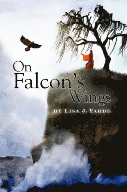 Lisa J. Yarde - On Falcon's Wings, E-bok