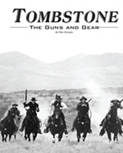 Peter Sherayko - Tombstone: The Guns & Gear, Häftad. Tillgänglighet: Lägg i varukorg