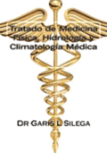 Tratado de Medicina Física Hidrología y Climatología Médica: Turismo de Salud. Cuba