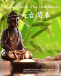 Simple Outline of Tien Tai Meditations: Brief Buddhist Tripitaka V19-B01-05-OT