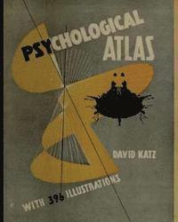 David Katz - Psychological Atlas: With 396 Illustrations, Häftad. Tillgänglighet: Lägg i varukorg