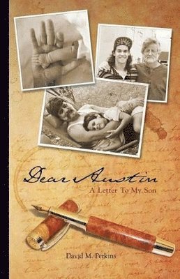Carl Bluemel - Dear Austin - A Letter To My Son, Häftad. Tillgänglighet: Lägg i varukorg