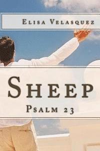 Elisa Velasquez - Sheep: Psalm 23, Häftad. Tillgänglighet: Lägg i varukorg