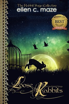 Ellen C. Maze - Loose Rabbits of the Rabbit Trilogy, Häftad. Tillgänglighet: Lägg i varukorg