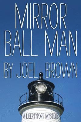Joel Brown - Mirror Ball Man, Häftad