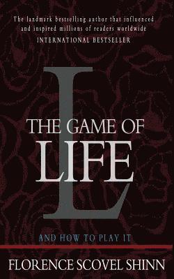 The Game of Life and How to Play It av Florence Scovel Shinn