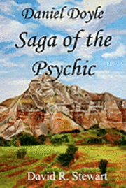David R. Stewart - Daniel Doyle, Saga of the Psychic, Häftad. Tillgänglighet: Lägg i varukorg