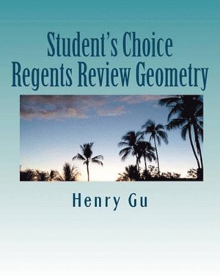 Henry Gu, Christopher Gu - Student's Choice Regents Review Geometry, Häftad
