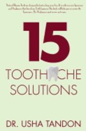 Usha Tandon - 15 Toothache Solutions, Häftad. Tillgänglighet: Lägg i varukorg